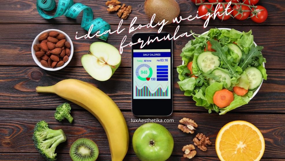 The Ideal Body Weight Formula